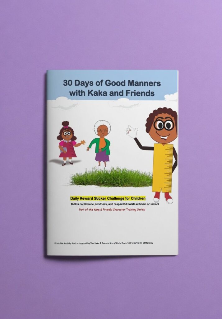 30 Days of Good Manners with Kaka and Friends